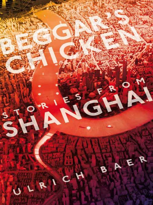 Title details for Beggar's Chicken by Ulrich Baer - Available